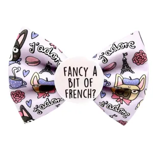 Fancy a bit of French? Badge Bow®